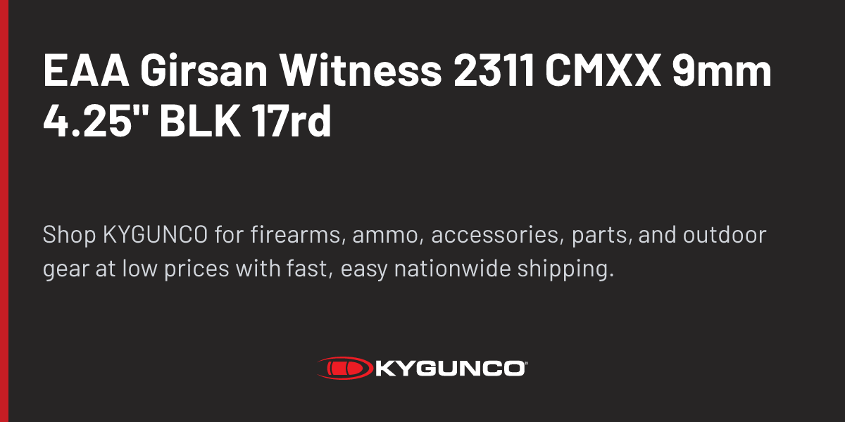 EAA Girsan Witness 2311 CMXX 9mm 4.25" BLK 17rd